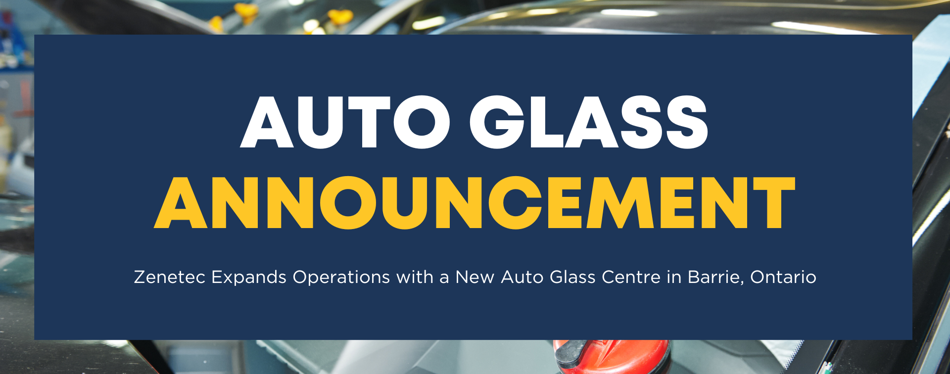 Auto Glass Announcement